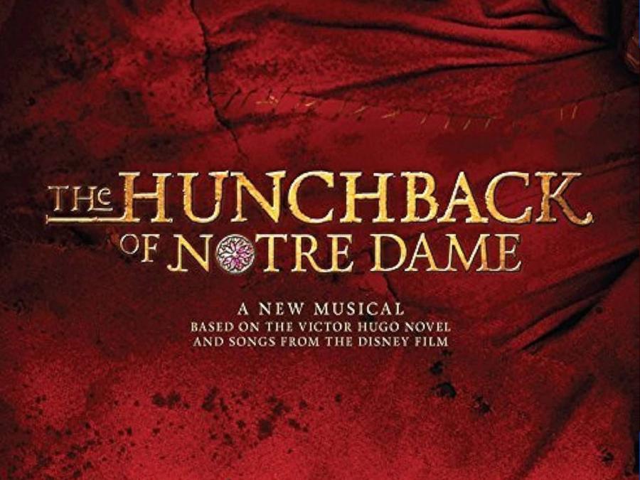 The Hunchback of Notre Dame - A New Musical